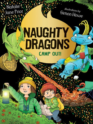 cover image of Naughty Dragons Camp Out!